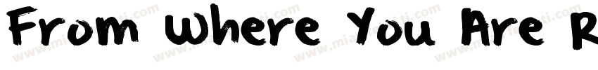 From Where You Are R字体转换